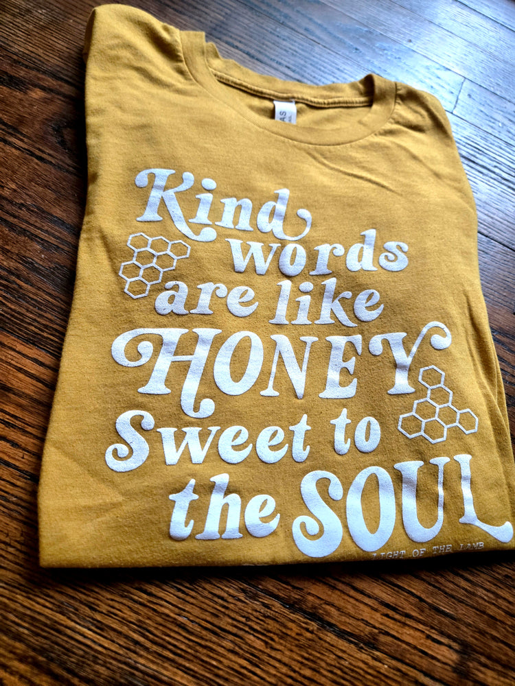 Kind Words Are Like Honey