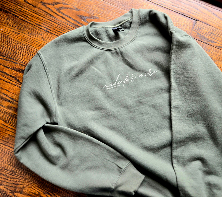 Made for More Sweatshirt