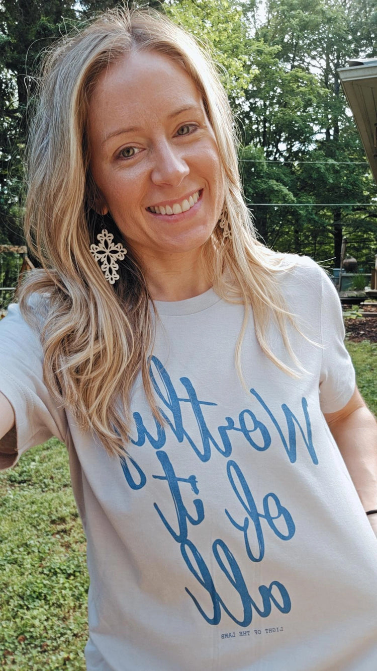 Worthy of It All Tee