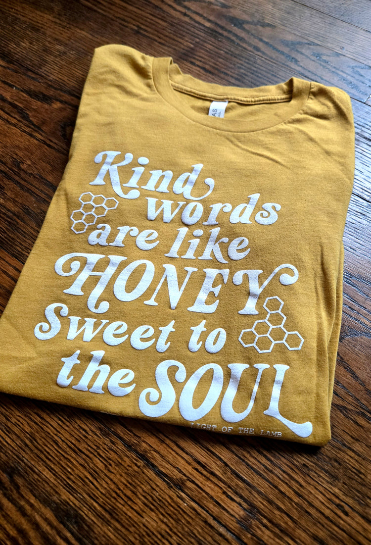Kind Words Are Like Honey
