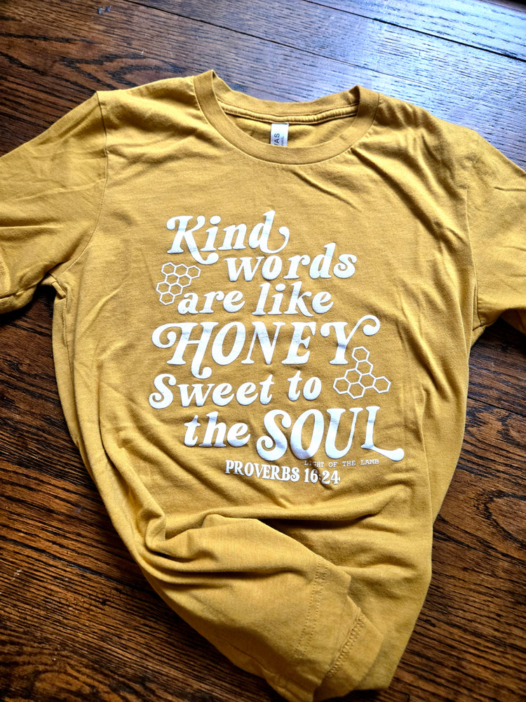 Kind Words Are Like Honey