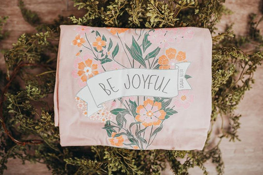 Be Joyful Tee