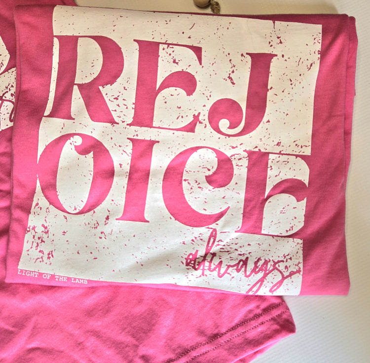 Rejoice Tee