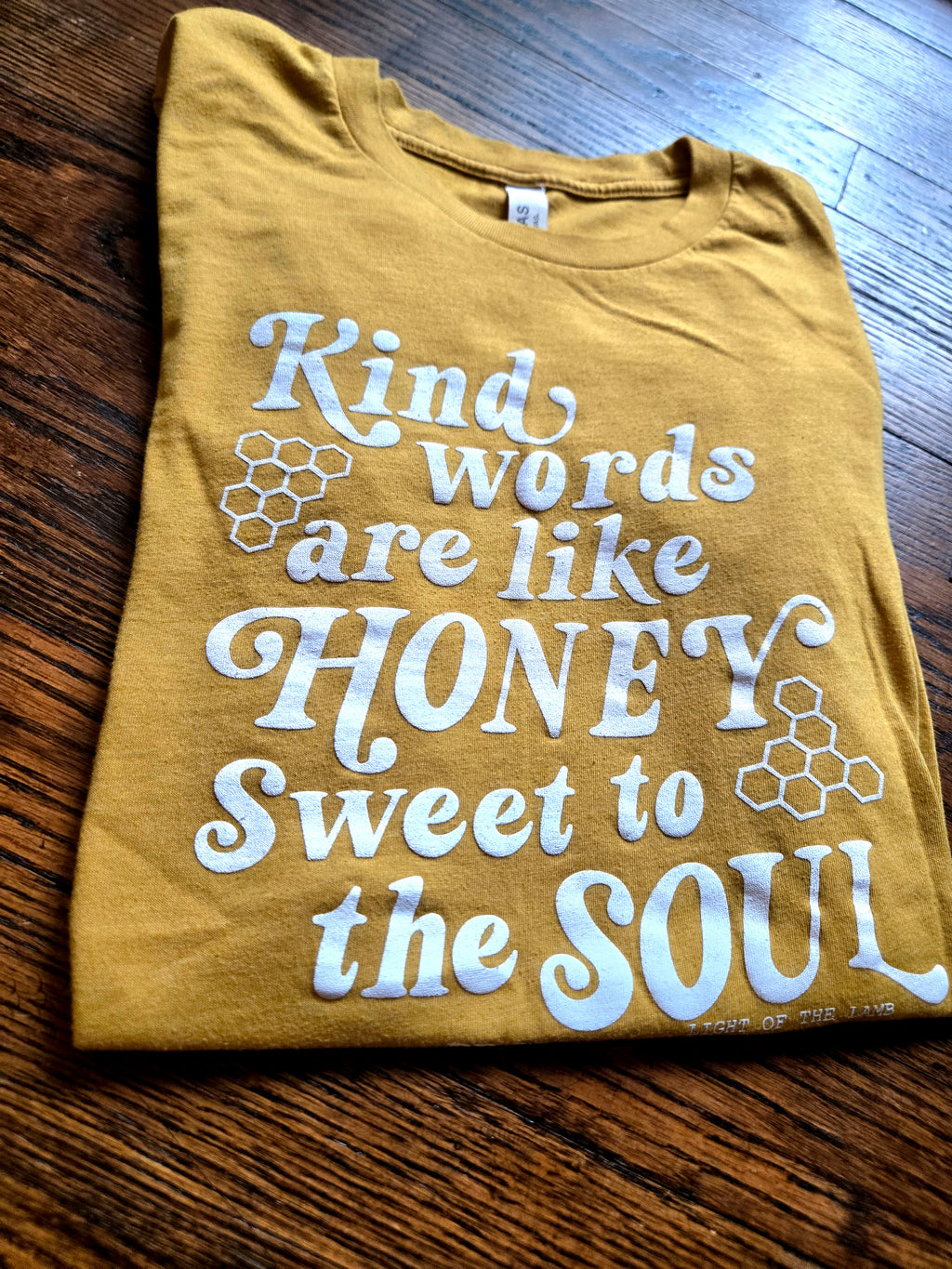 Kind Words Are Like Honey