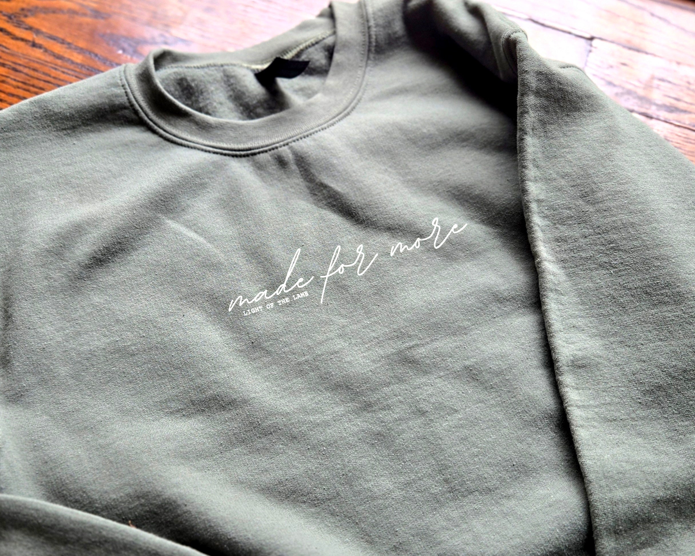 Made for More Sweatshirt