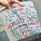 Mighty God Long Sleeve Tee