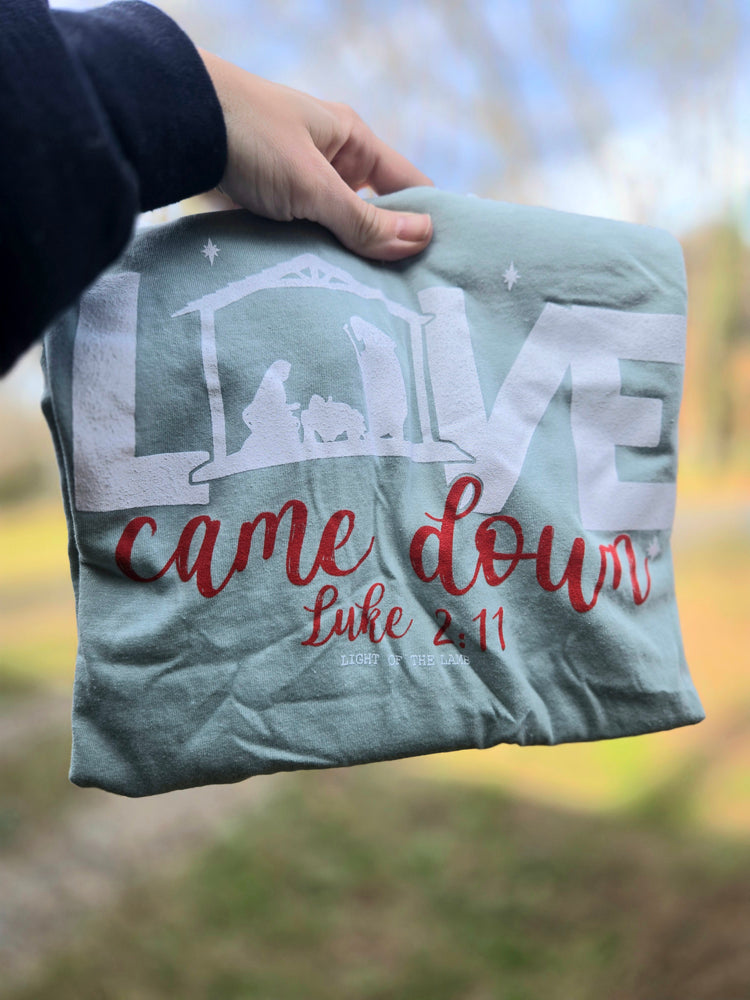 Love Came Down LS Tee