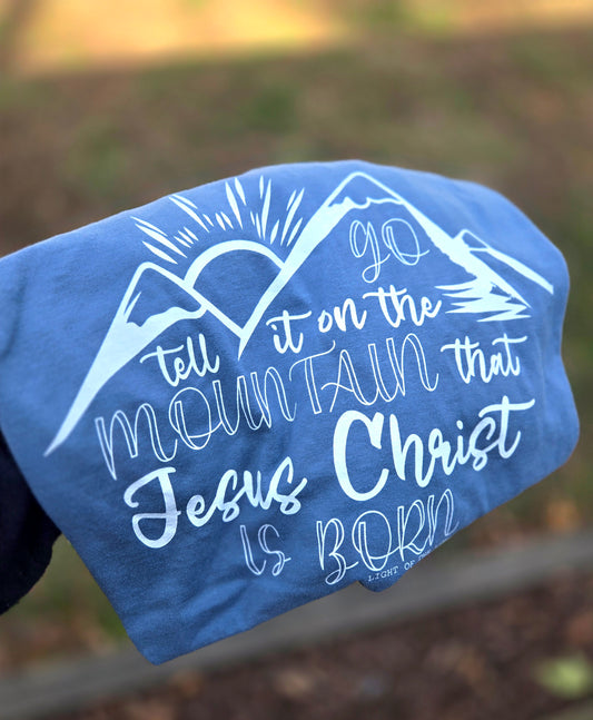 Go Tell It On The Mountain LS Tee (Comfort Wash)